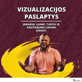 Vizualizacijos paslaptys — Saulius Bagdonas Skaito: Saulius Bagdonas Kategorija: Asmenybės tobulėjimas, knygos viršelis